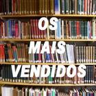 OS 10 LIVROS MAIS VENDIDOS